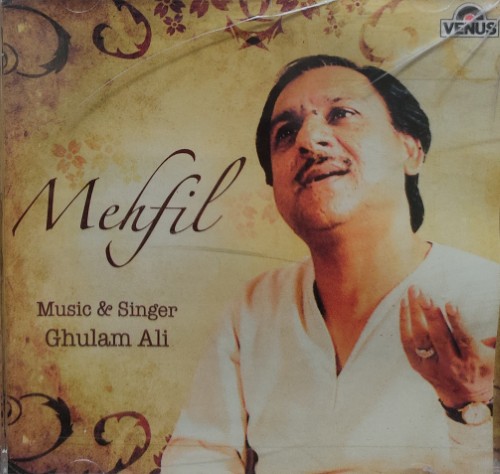 Ghulam Ali - Mehfil