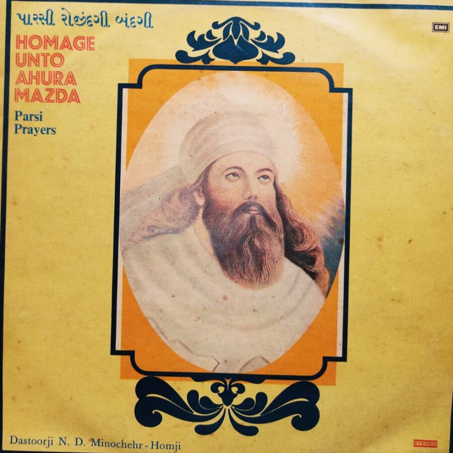 Homage To Unto Ahura Mazda - Parsi Prayers