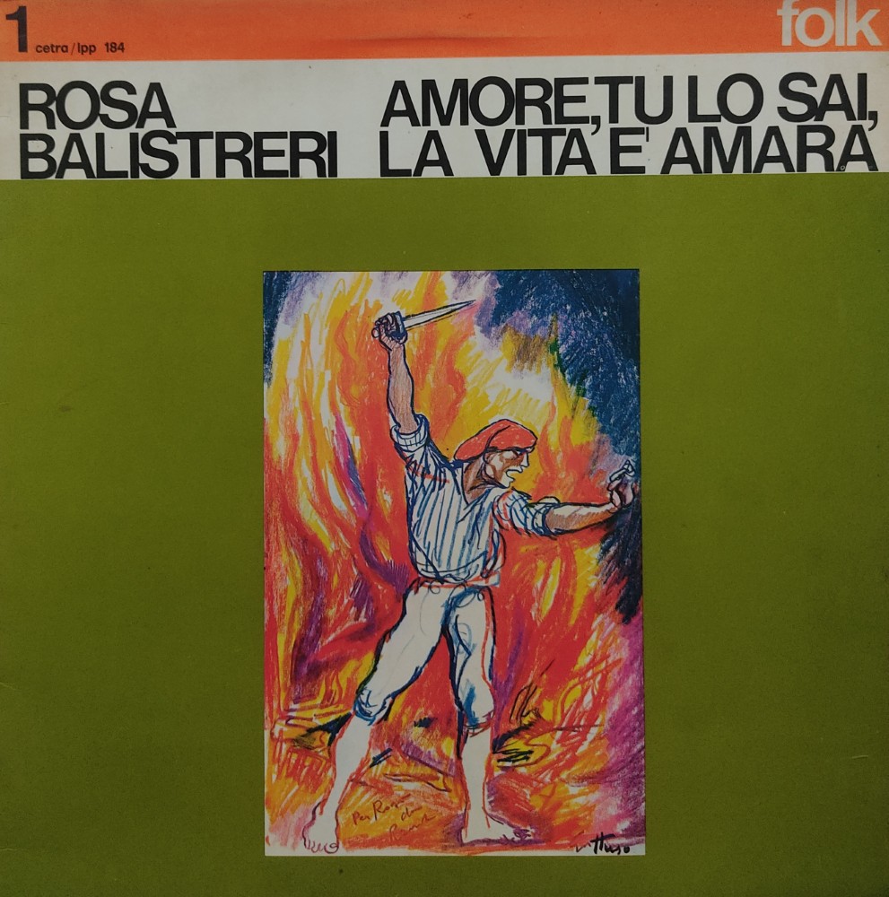 Rosa Balistreri - Amore, Tulo Sai, La Vita E Amara