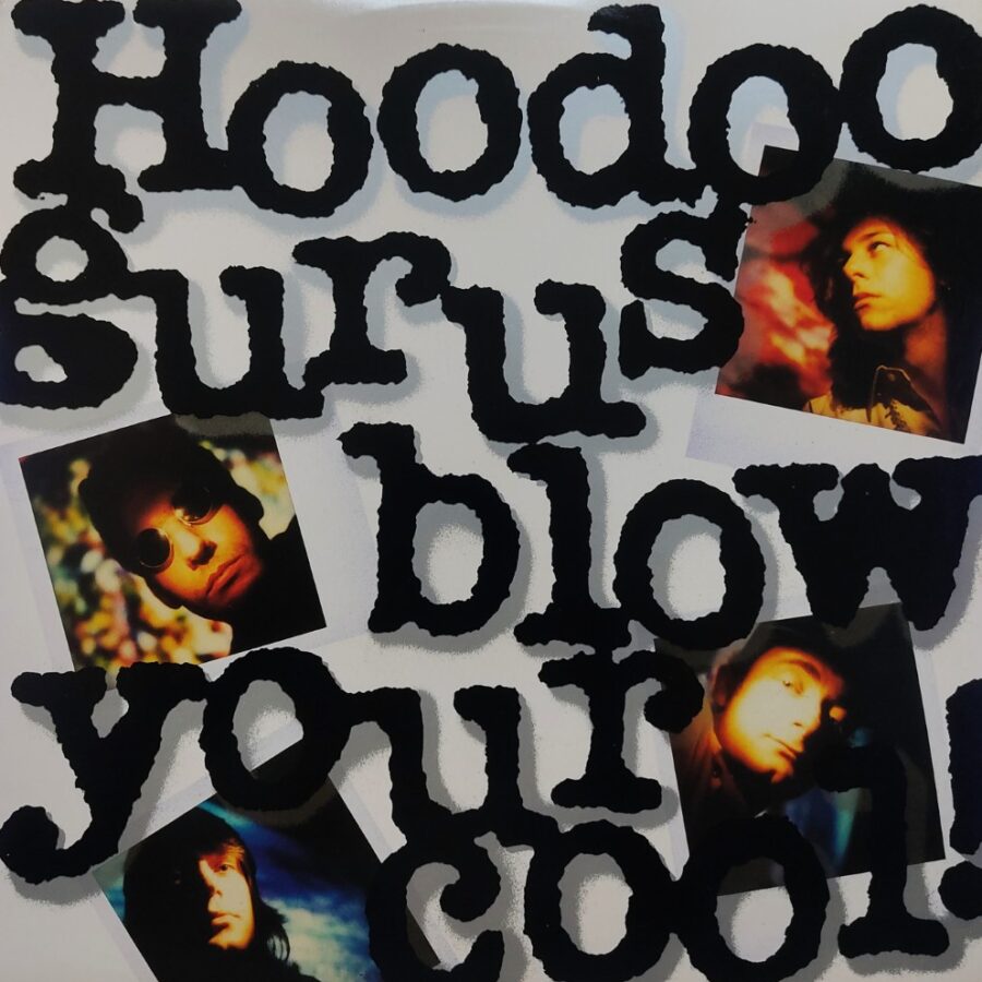 Hoodoo Gurus - Blow Your Cool