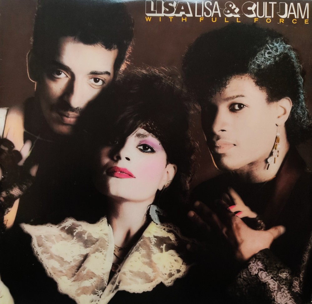 Lisa Lisa And Cult Jam - With Full Force