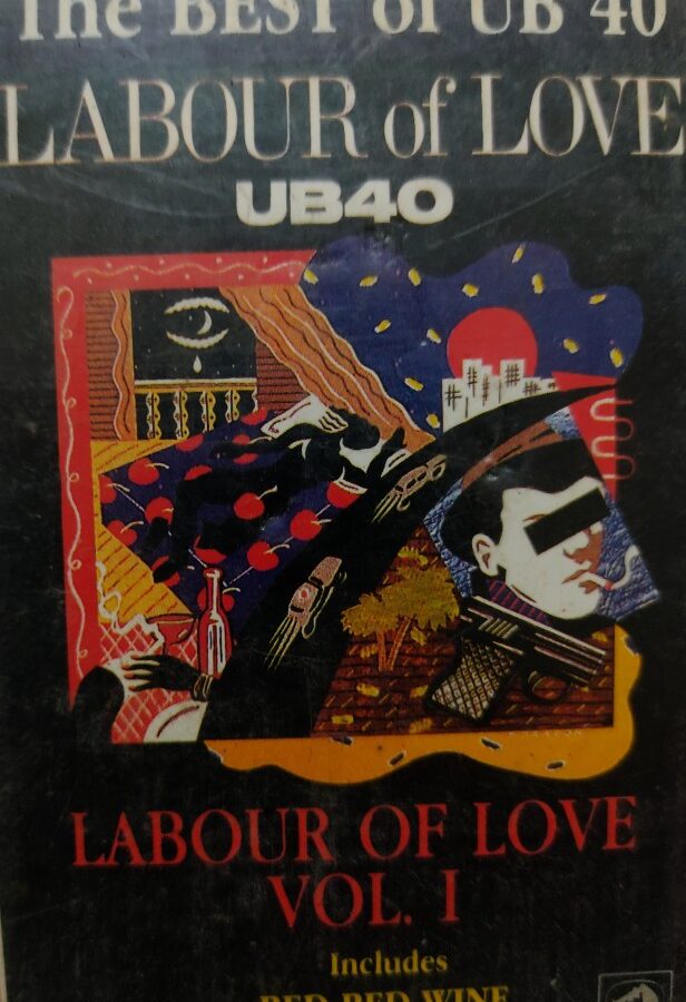 The Best of UB 40 - Labur of Love