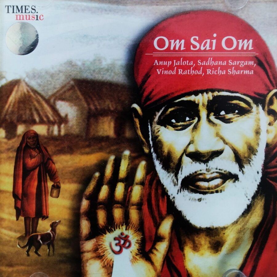 Om Sai Om : Anup Jalota, Sadhana Sargam, Vinod Rathod, Richa Sharma