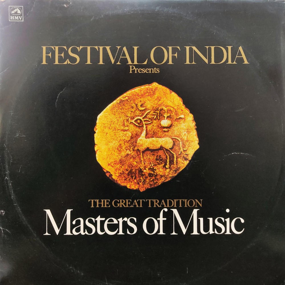 Festival of India : The Great Tradition - Masters of Music (2 LP Set)