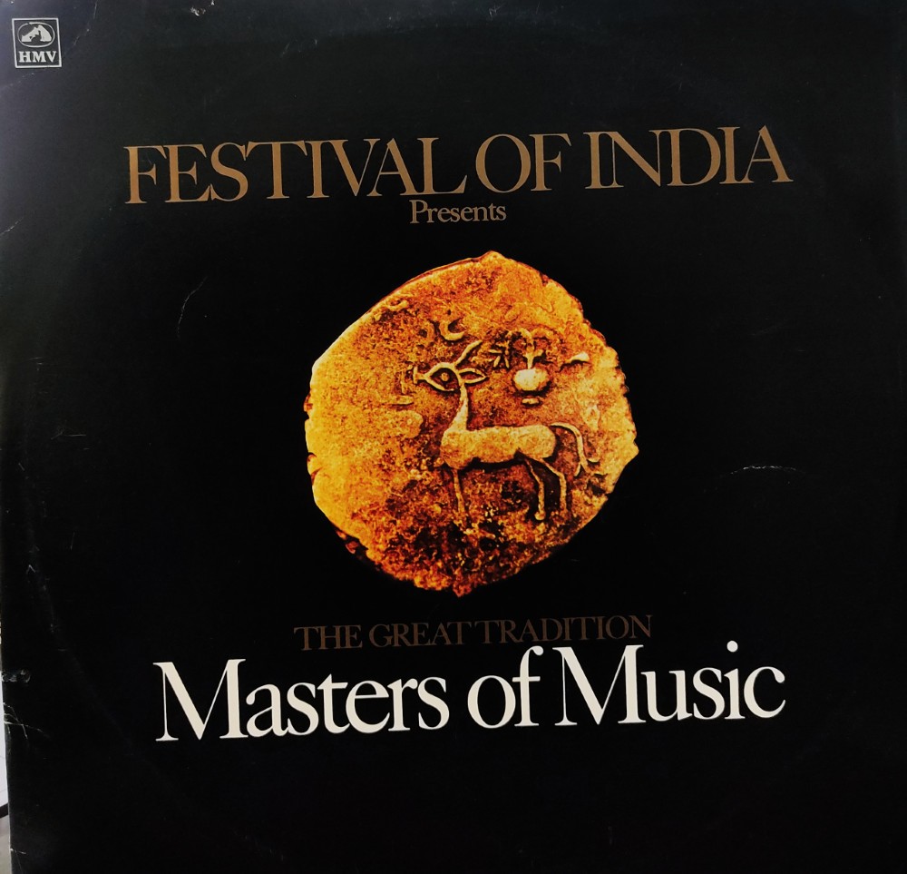 Festival of India : The Great Tradition - Masters of Music (2 LP Set) - Image 2