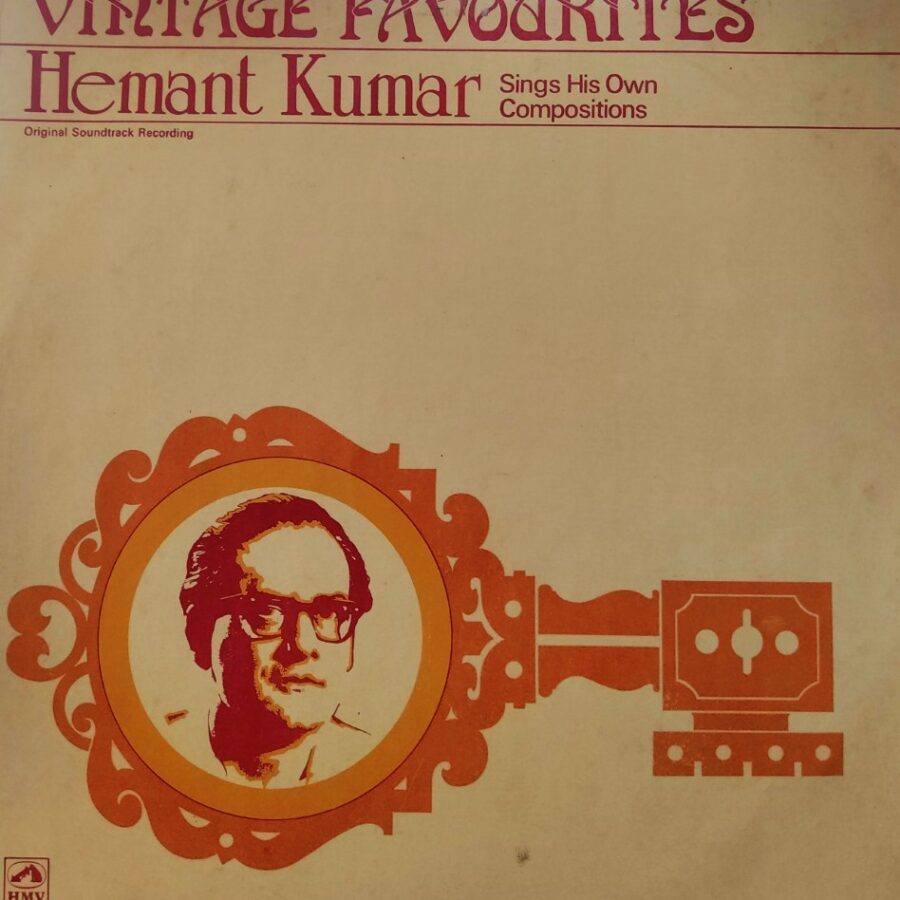 Hemant Kumar Sings His Own Compositions - Vintage Favourites