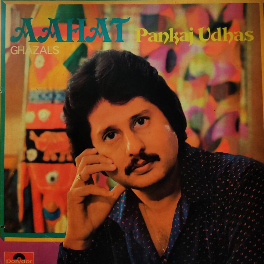 Pankaj Udhas : Aahat - Ghazals