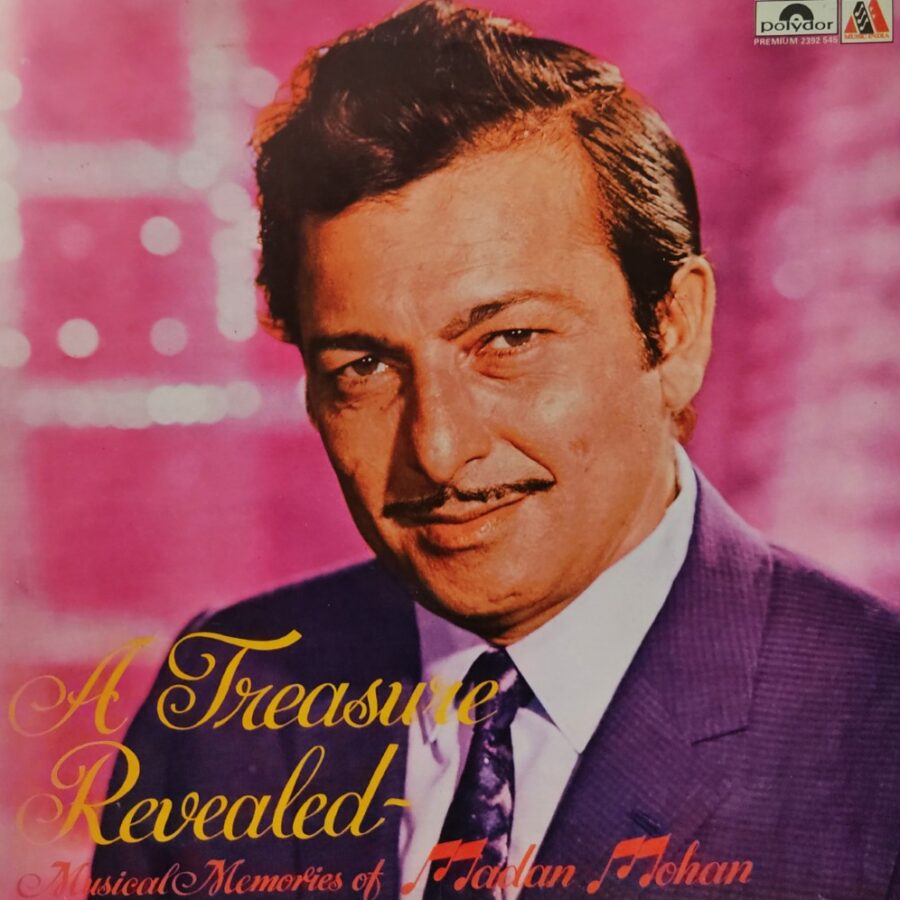 A Treasure Revealed - Musical Memories of Madan Mohan
