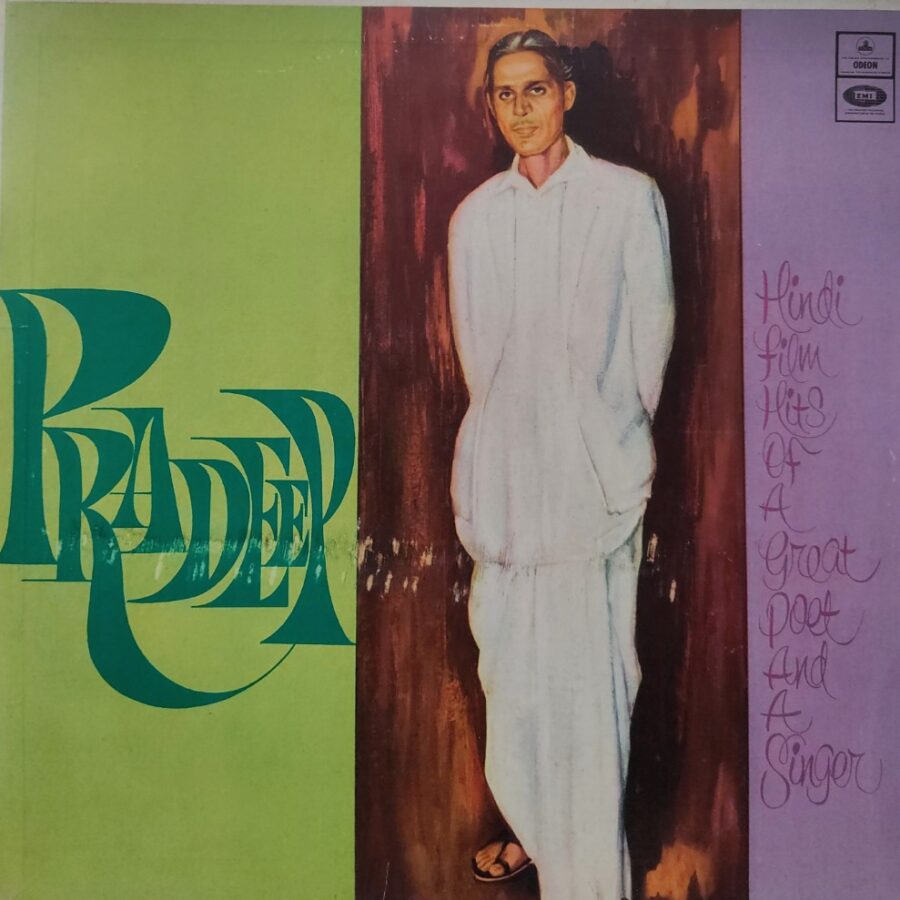Pradeep - Hindi Film Hits of a Great Poet & A Singer
