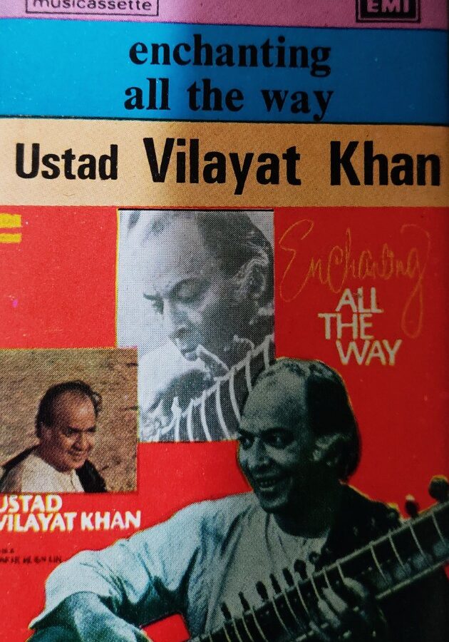 Ustad Vilayat Khan - Enchanting All The Way