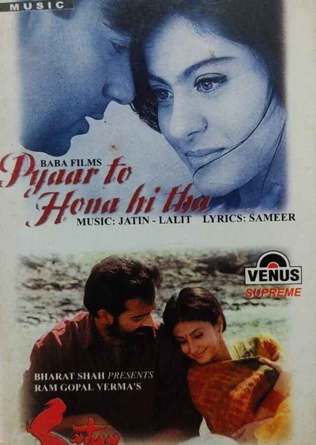 Pyaar To Hona Hi Tha/Satya