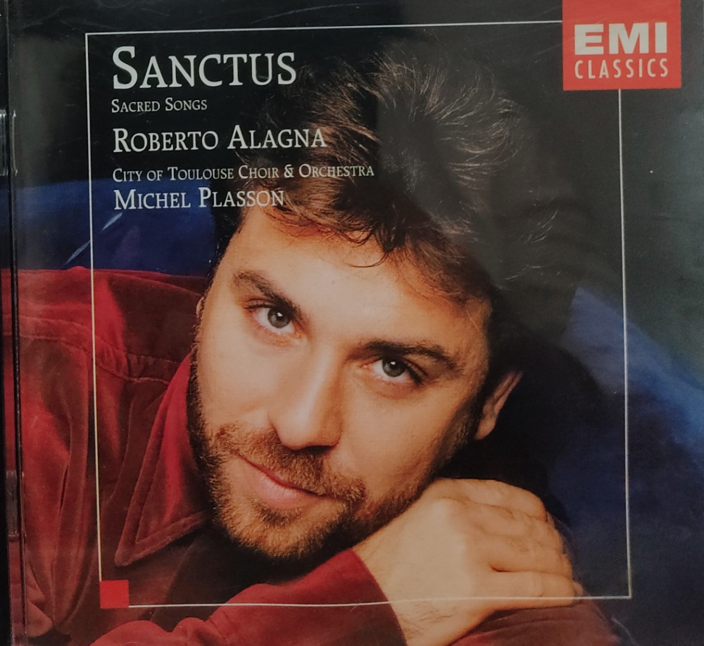 Sanctus - Sacred Songs : Roberto Alagna/Michael Plasson