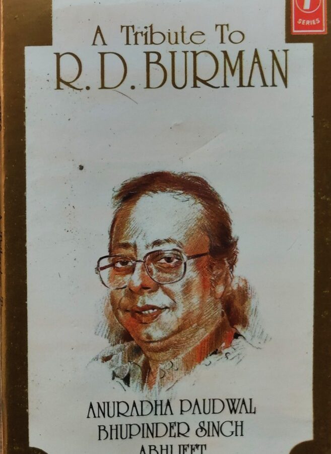 A Tribute to RD Burman by Anuradha, Bhupender, Abhijeet