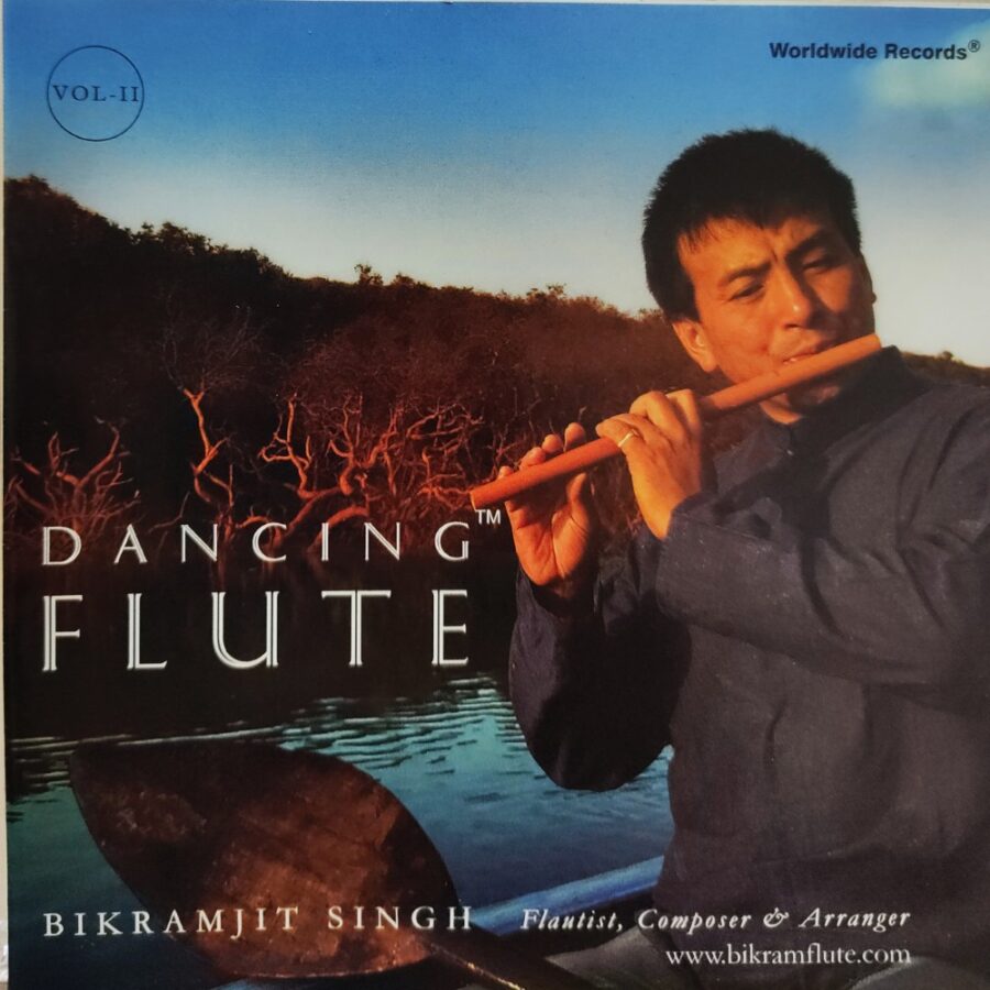 Dancing Flute - Bikramjit Singh Vol. II