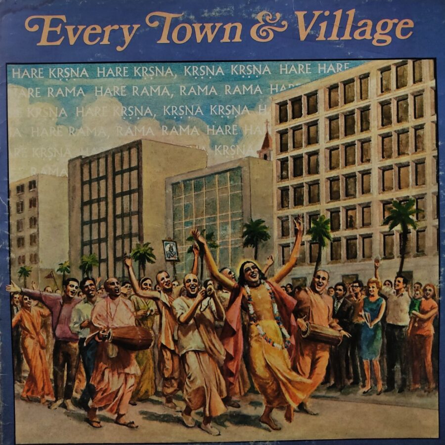 Every Town & Village : Hare Krsna