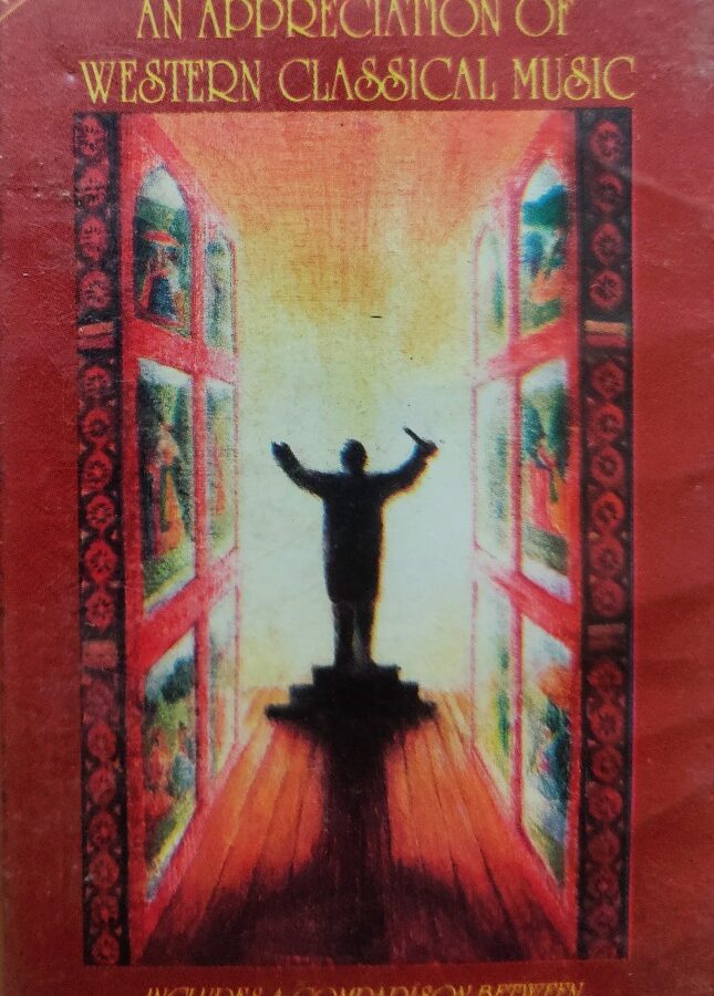 An Appreciation of Western Classical Music Vol.1