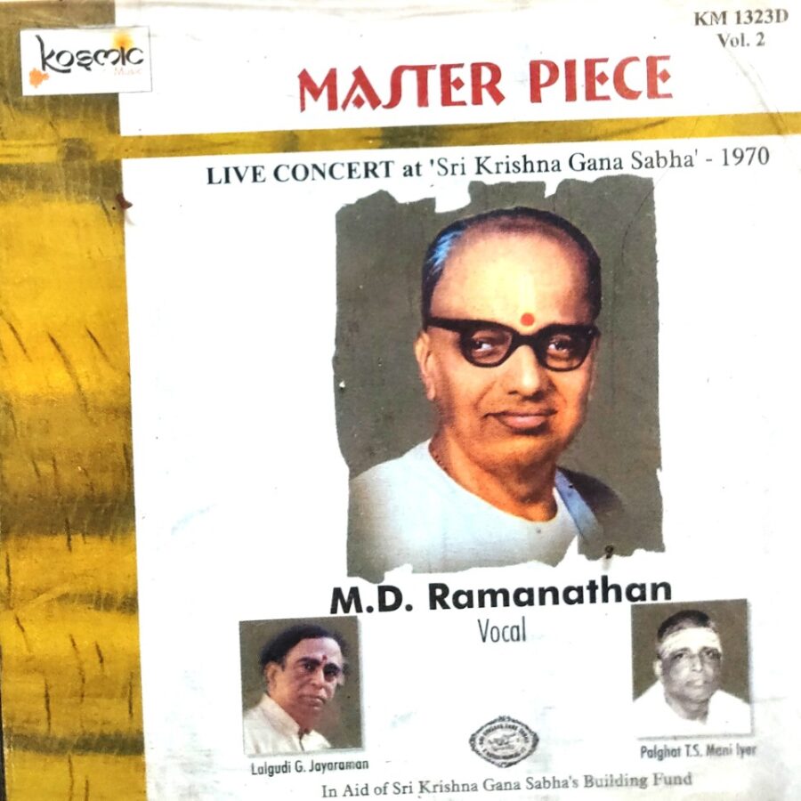 MD Ramanathan - Vocal : Live Concert at Sri Krishna Gana Sabha 1970