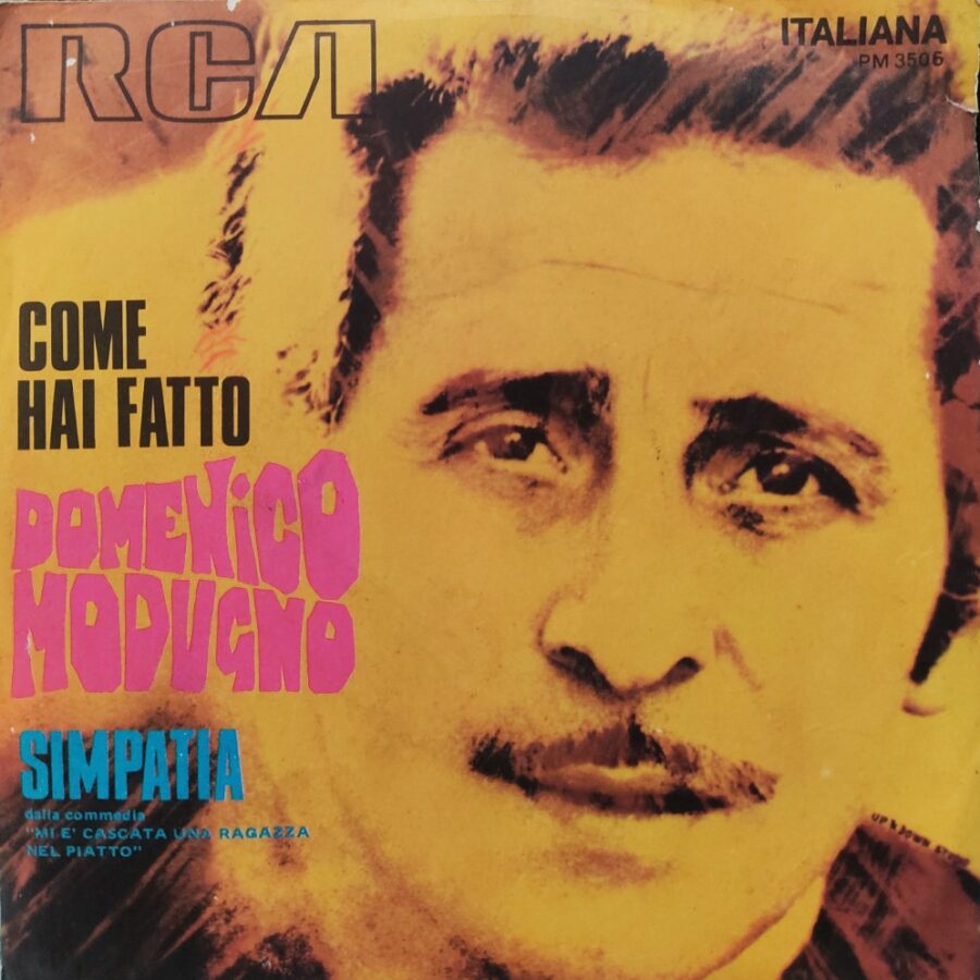 Domenico Modugno : Come Hai Fatto/Simpatia