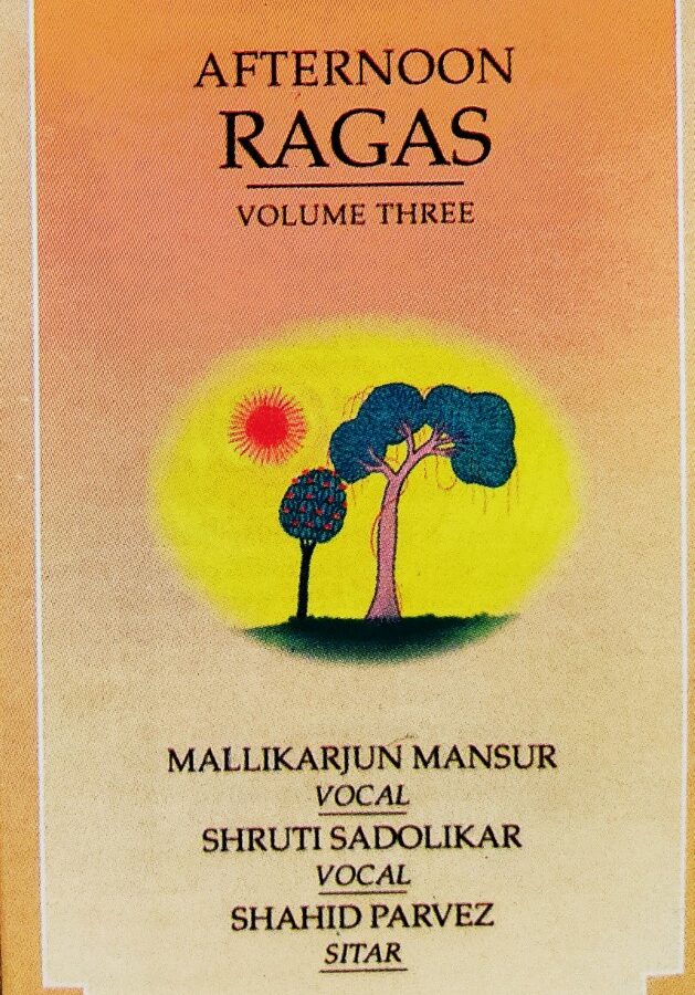 Afternoon Ragas Vol.3 : Mallikarjun Mansur/Shruti Sadolikar
