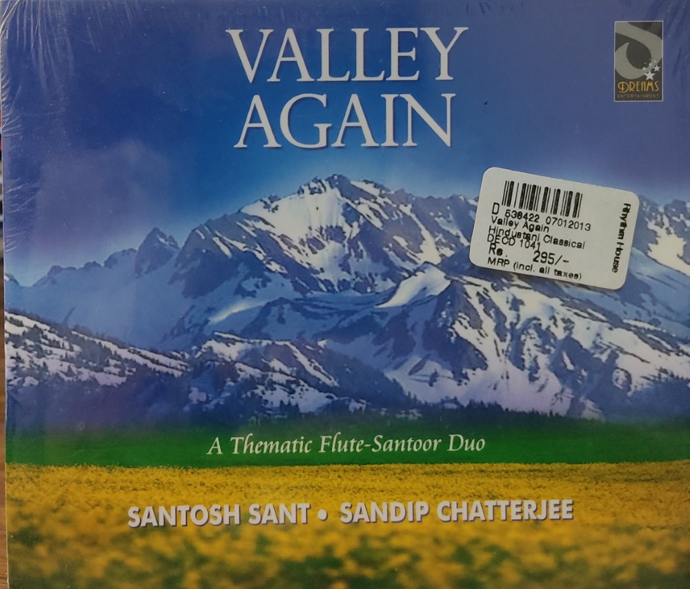 Valley Again : A Thematic Flute - Santoor Duo : Santosh Sant & Sandip Chatterjee