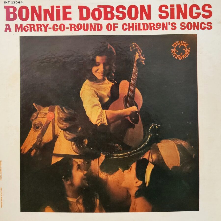 Bonnie Dobson Sings - A Merry Go Round of Children's Songs