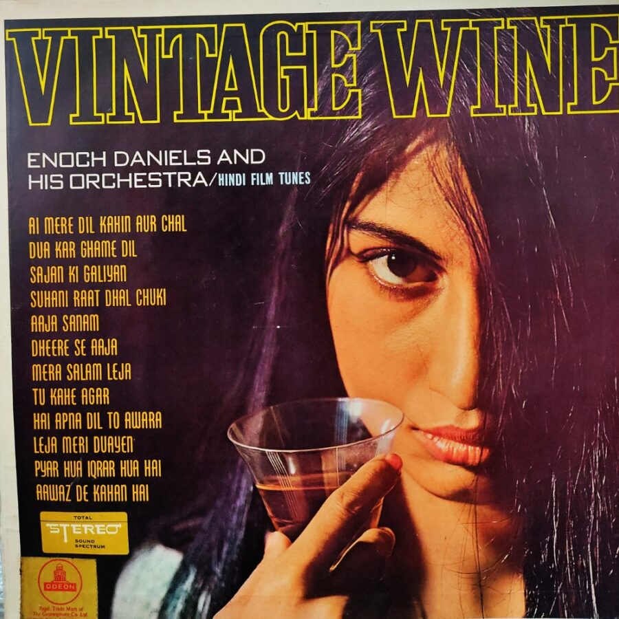 Vintage Wine - Enoch Daniels & His Orchesra : Hindi Film Tunes