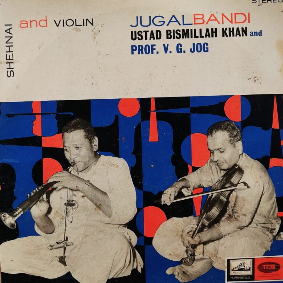 Jugalbandi : Ustad Bismillah Khan & Prof VG Jog : Shehnai & Violin