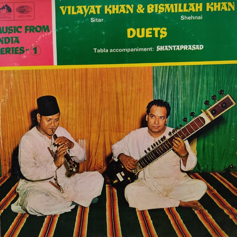 Vilayat Khan & Bismillah Khan : Sitar & Shehnai Duets