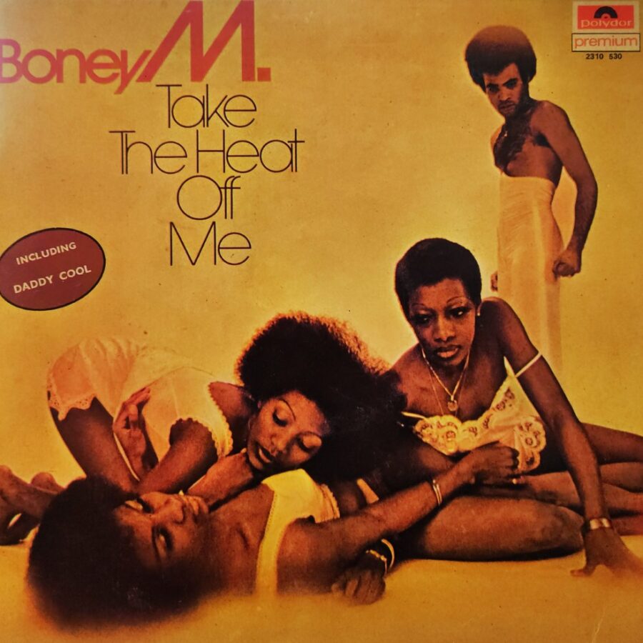 Boney M - Take The Heat Off Me