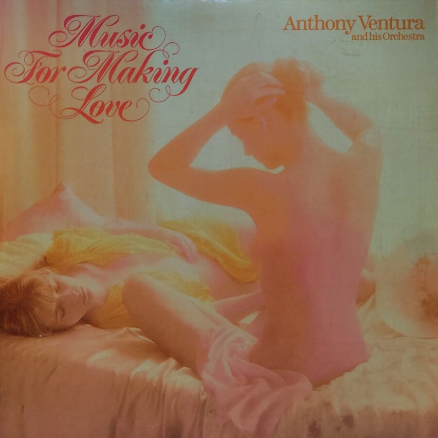 Music For Making Love - Anthony Ventura & His Orchestra