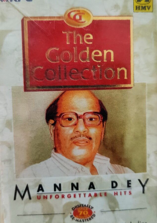 Manna Dey - Unforgettable Hits : The Golden Collection