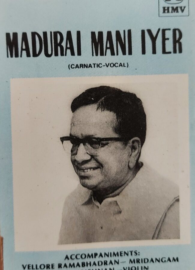 Madurai Mani Iyer - Carnatic Vocal