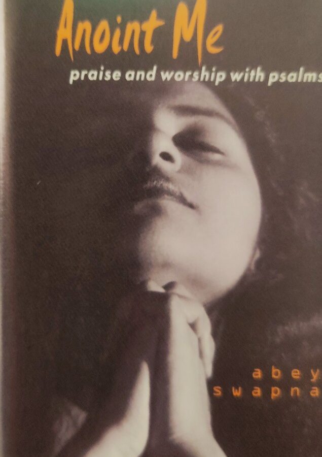 Anoint Me - Abey & Swapna : Praise & Worship With Psalms