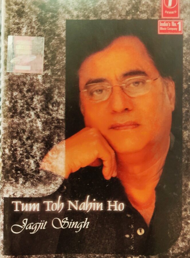 Jagjit Singh - Tum Toh Nahin Ho