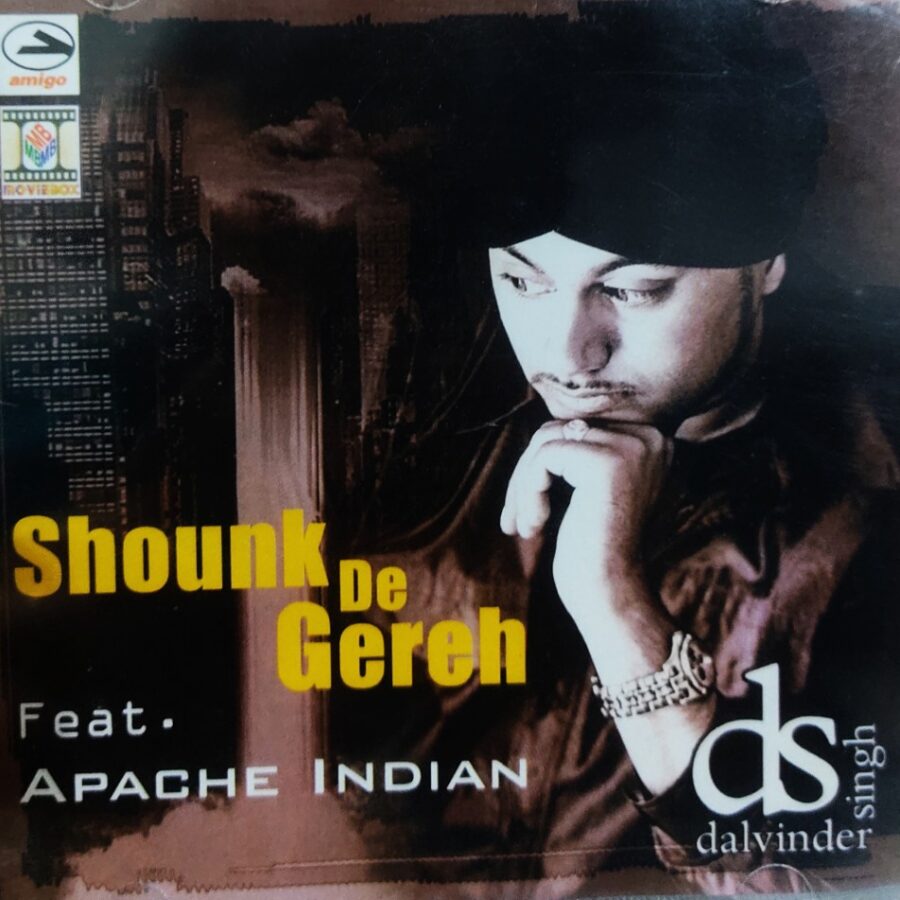 Shounk De Gereh - Apache Indian