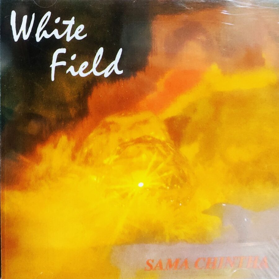 White Field - Sama Chintha