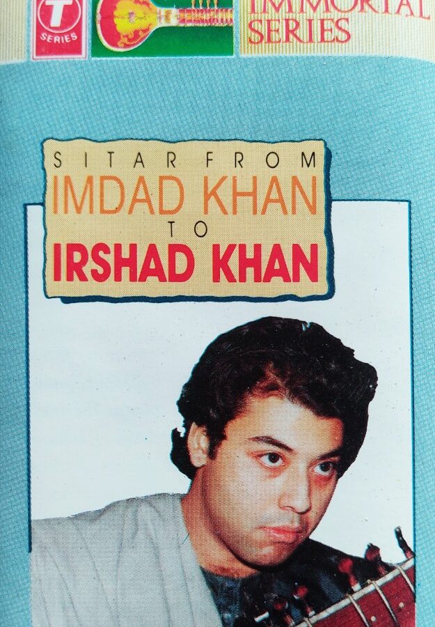Sitar From Imdad Khan To Irshad Khan