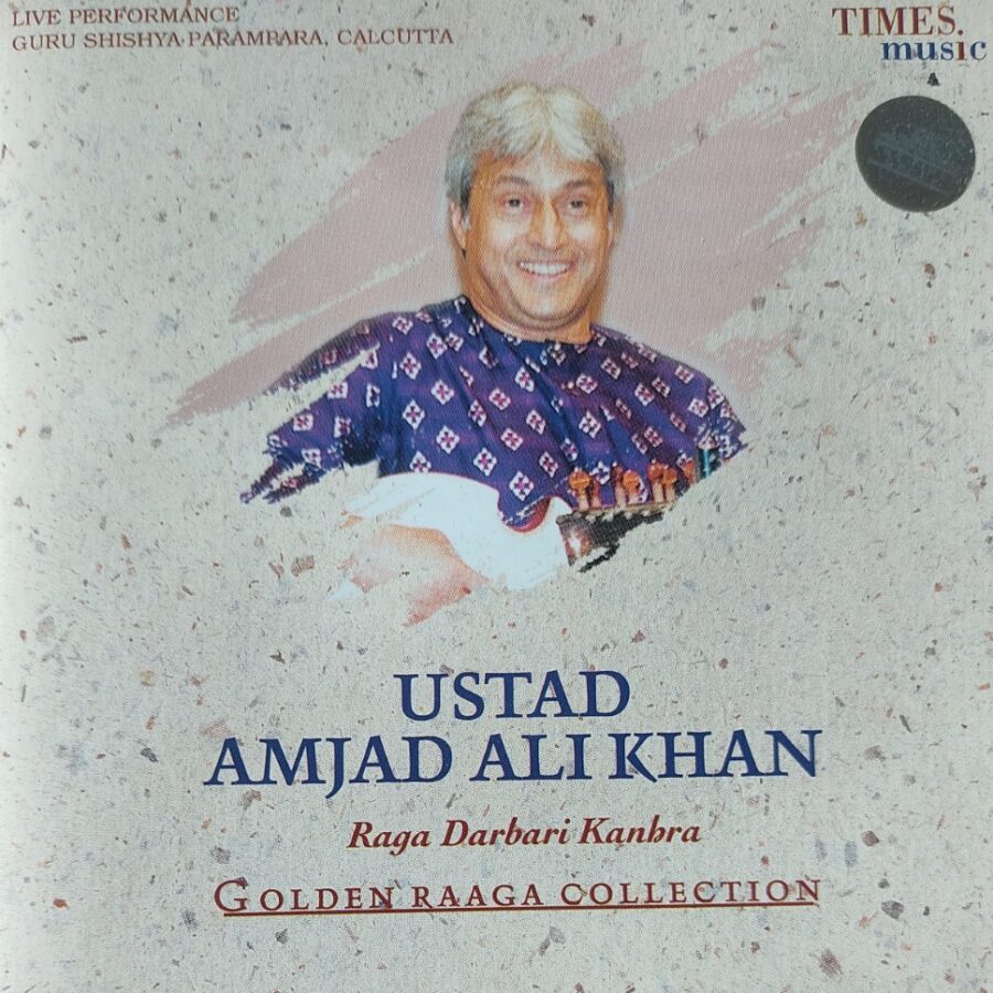 Ustad Amjad Ali Khan - Raga Darbari Kanbra