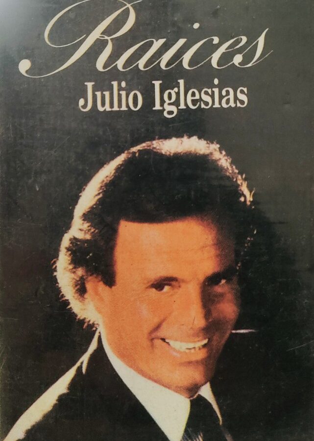Julio Iglesias - Raices