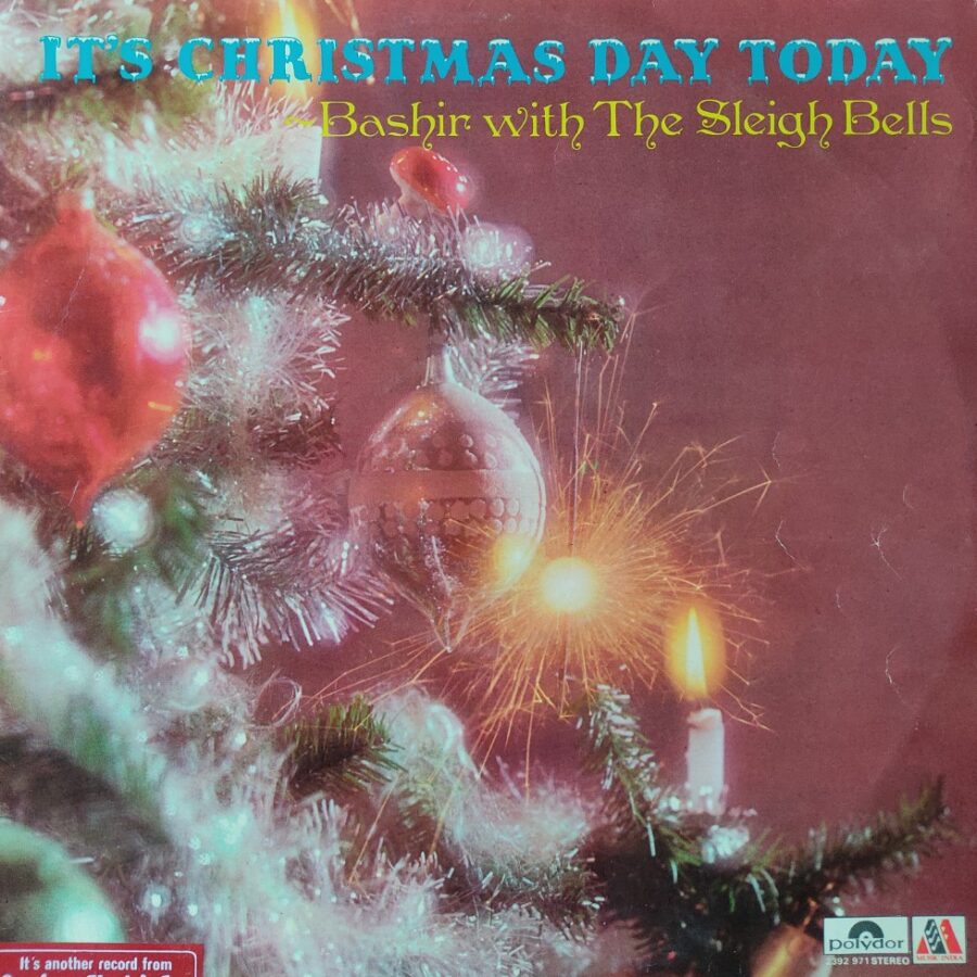It's Christmas Day Today : Bashir With The Sleigh Bells