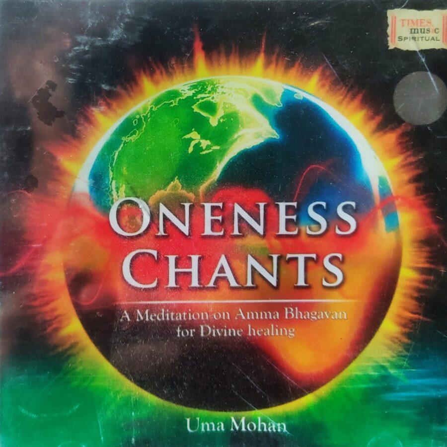Oneness Chants - A Meditation on Amma Bhagavan for Diving Healing : Uma Mohan