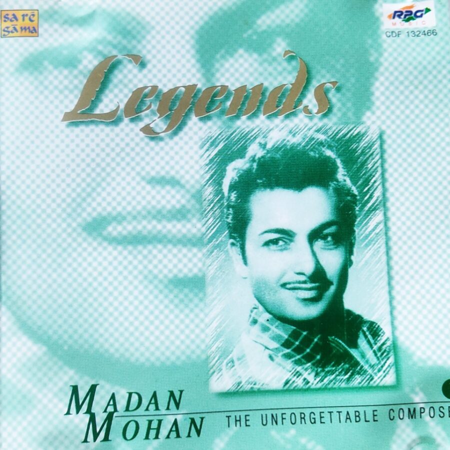 Madan Mohan - The Unforgettable Composer 1