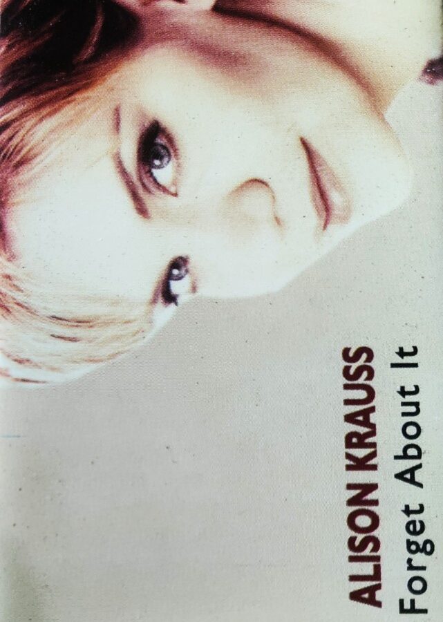 Alison Krauss - Forget About It