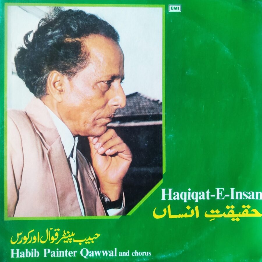 Haqiqat-E-Insan : Habib Painter Qawwal & Chorus