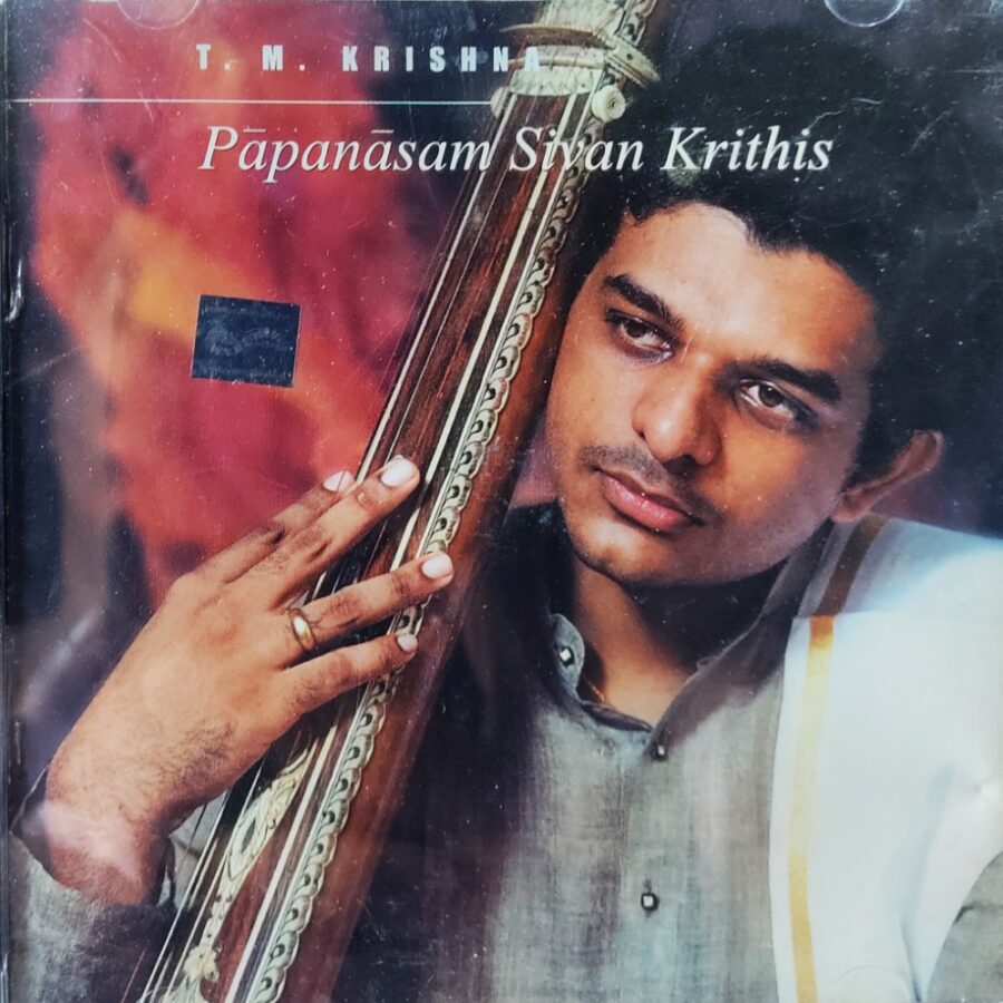 T.M. Krishnan - Papanasam Sivan Krithis