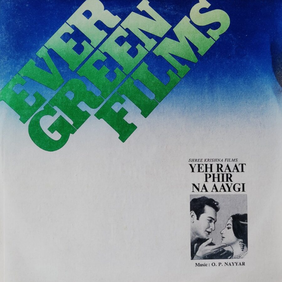 Ye Raat Phir Na Aaygi