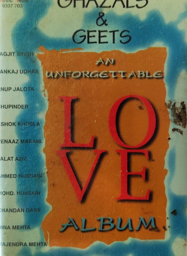Ghazals & Geets - An Unforgettable Love Album