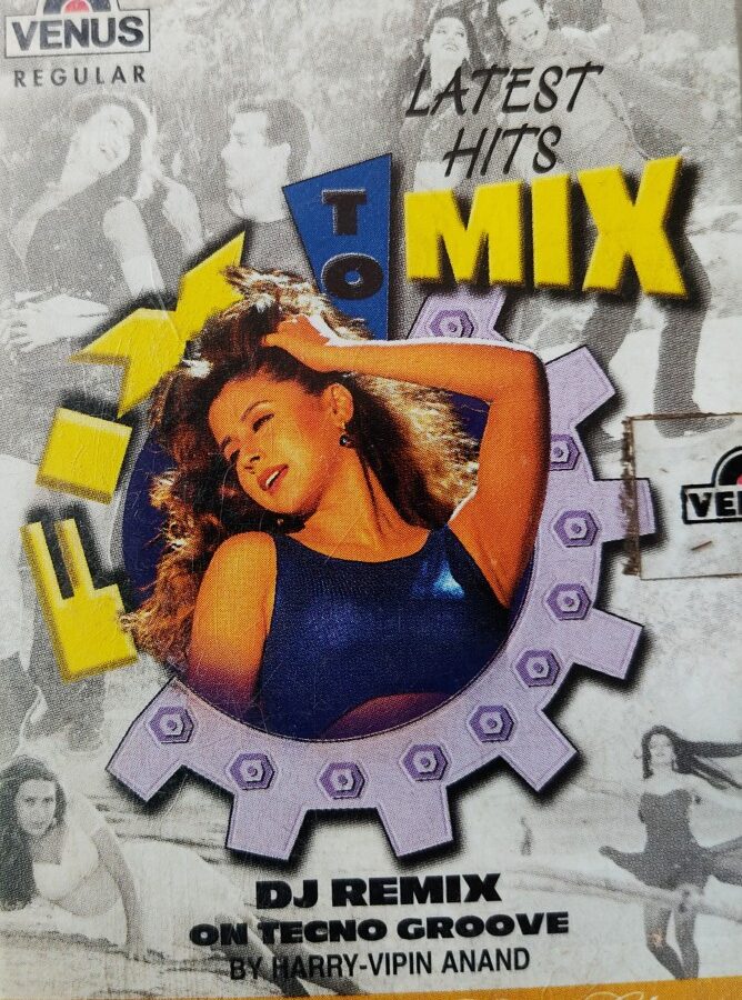 Fix To Mix - Latest Hits : DJ Remix by Hary - Vipin Anand