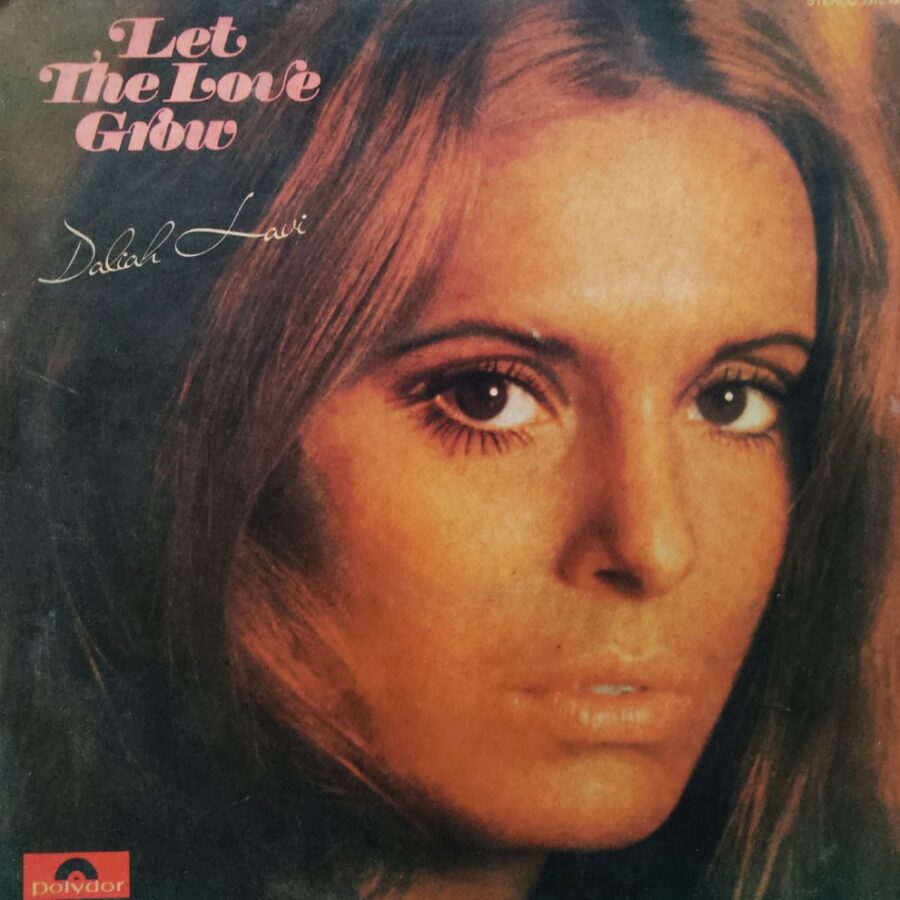 Let the Love Grow - Daliah Lavi