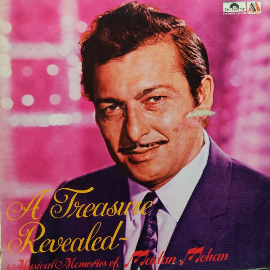 A Treasure Revealed - Musical Memories of Madan Mohan